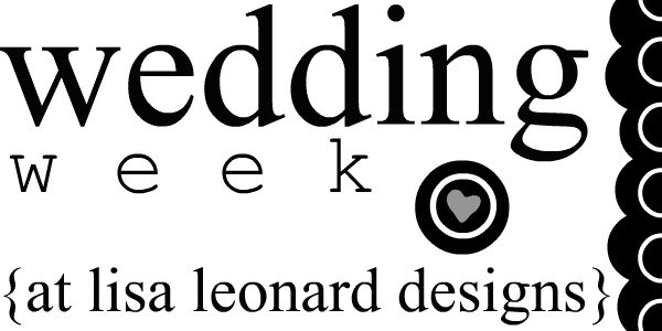 wedding-week-at-lisa-leonard-designs