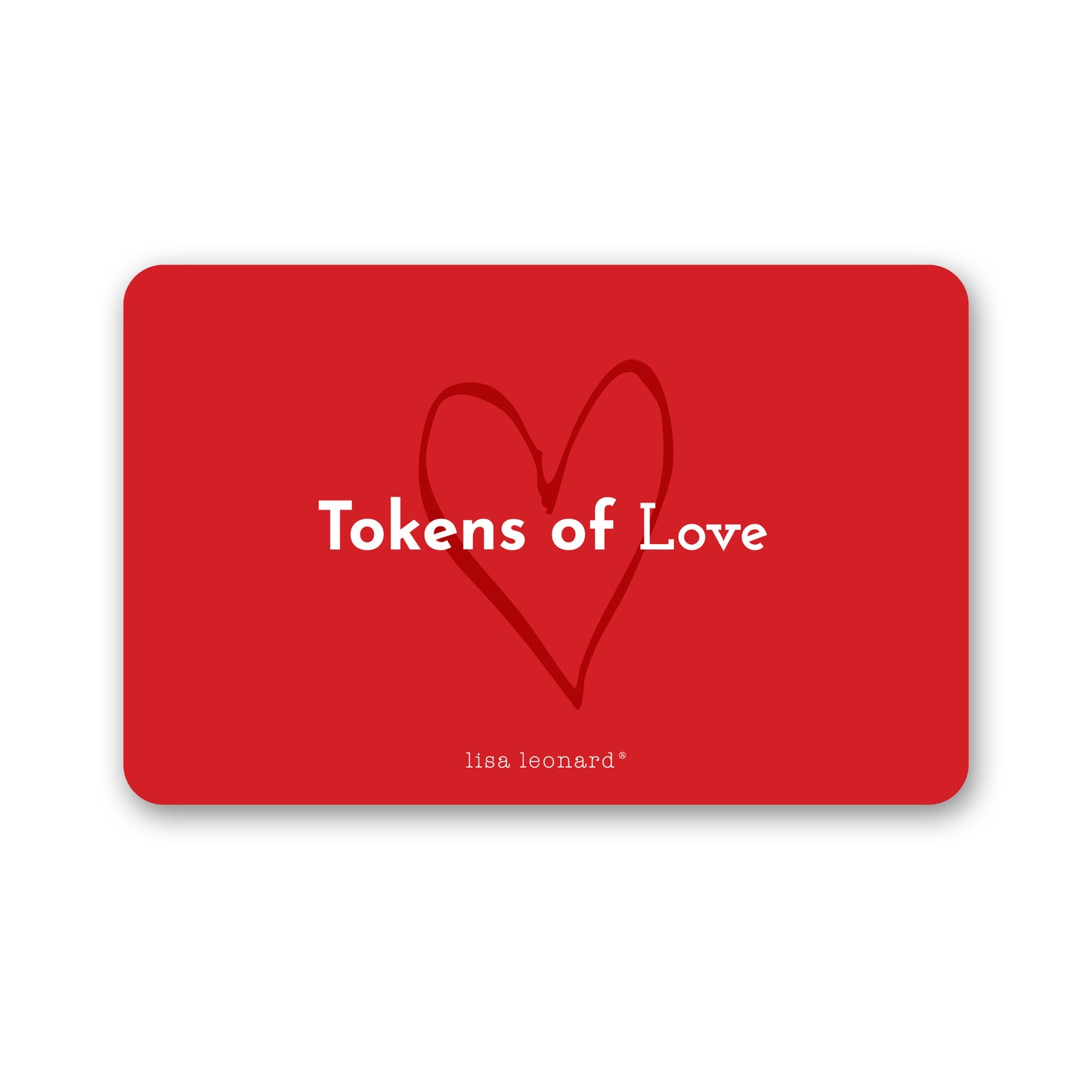 E-Gift Card | A Gift with Tokens of Love